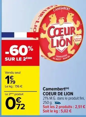 Carrefour Market Camembert(m) coeur de lion offre