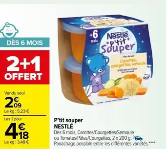 Carrefour Market P’tit souper nestlé offre