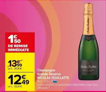 Carrefour Market Champagne grande réserve nicolas feuillatte offre
