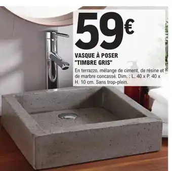 E.Leclerc Brico Vasque à Poser Timbre Gris offre