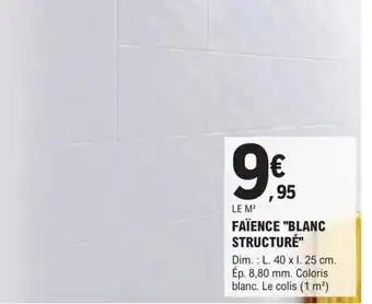 E.Leclerc Brico Faïence Blanc Structuré offre