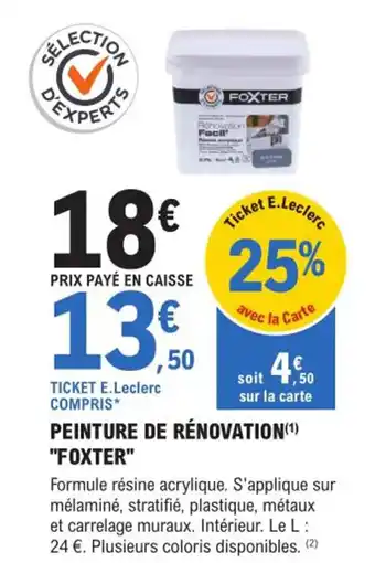 E.Leclerc Brico Peinture de Rénovation Foxter offre