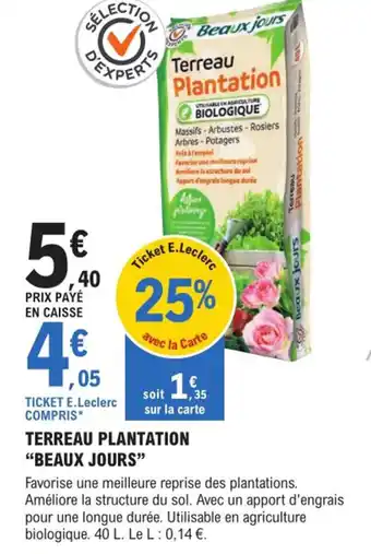 E.Leclerc Brico Terreau Plantation Beaux Jours offre