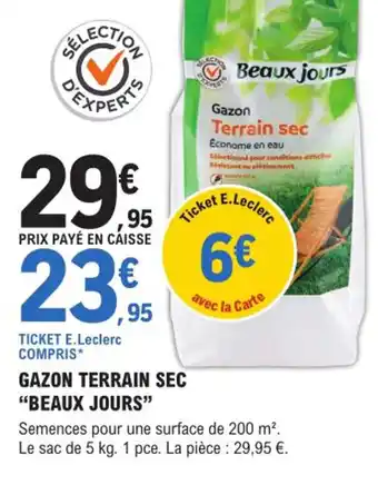 E.Leclerc Brico Gazon Terrain Sec Beaux Jours offre