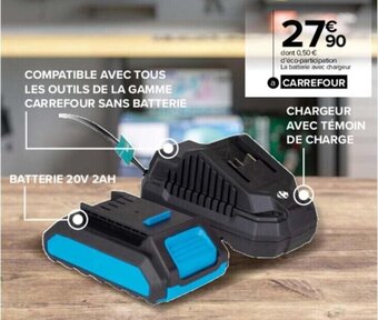 Carrefour Market Batterie + Chargeur 20V 2AH Carrefour offre