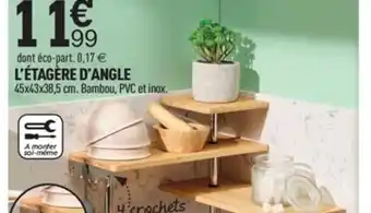 Centrakor L'étagére D'Angle offre