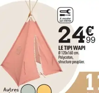 Centrakor Le Tipi Wapi offre