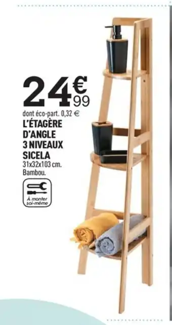 Centrakor L'étagére D'Angle 3 Niveaux Sicela offre