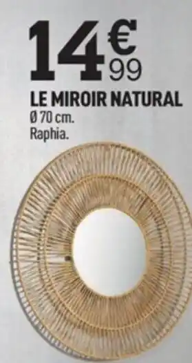 Centrakor Le Miroir Natural offre