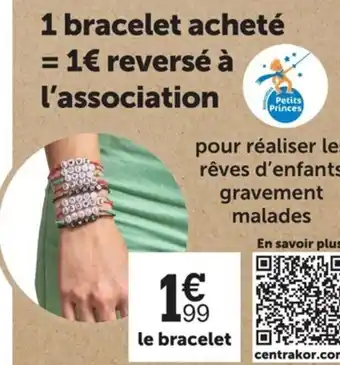 Centrakor Le Bracelet offre