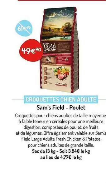 Médor et Compagnie Croquettes chien adulte sam's field - poulet offre