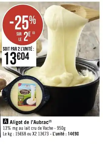 Géant Casino Aligot de l'Aubrac offre
