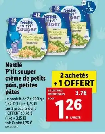 Lidl Nestlé p'tit souper crème de petits pois, petites pâtes offre