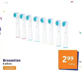 Action Brossettes offre