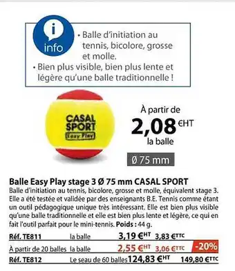 Casal Sport Balle easy play stage 3 ø 75 mm casal sport offre