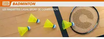 Casal Sport Les raquettes casal sport de compétition offre