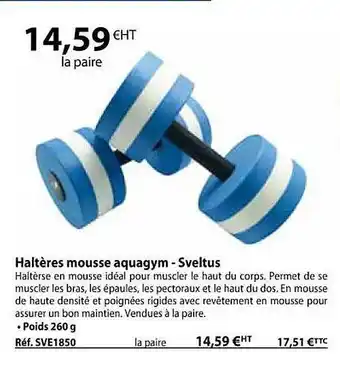 Casal Sport Haltères mousse aquagym - sveltus offre
