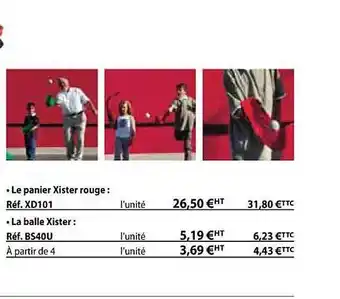 Le panier xister rouge, la balle xister