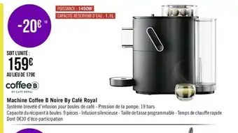 Casino Supermarchés Machine Coffee B Noire By Cafe royal offre