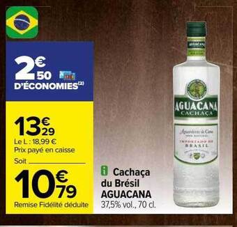 Carrefour Cachaça du brésil aguacana offre