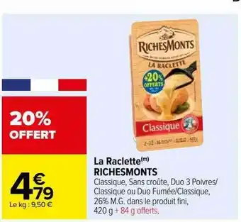 Carrefour La raclette richesmonts offre