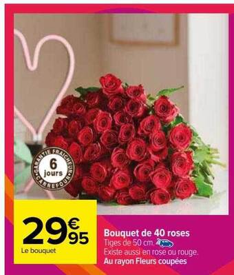 Carrefour Bouquet de 40 roses offre