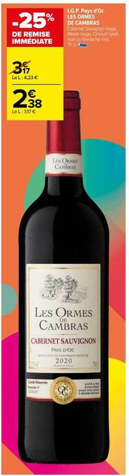 Carrefour I.g.p. pays d'oc les ormes de cambras offre