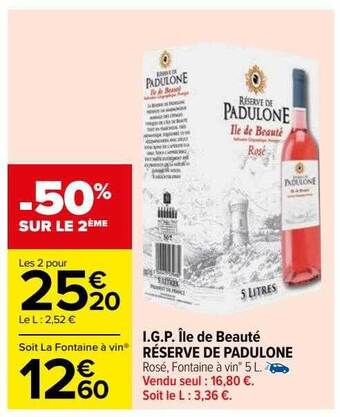 Carrefour I.g.p. île de beauté réserve de padulone offre