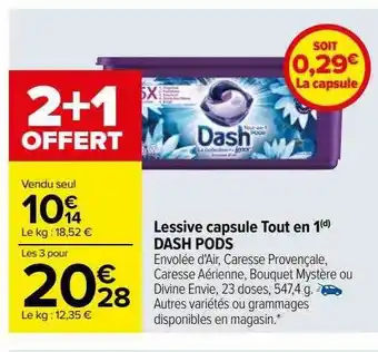 Carrefour Lessive capsules tout en 1 dash pods offre