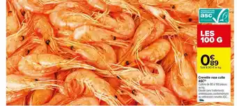 Carrefour Crevette rose cuite asc offre