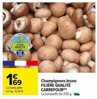 Carrefour Champignons bruns filière qualité carrefour offre