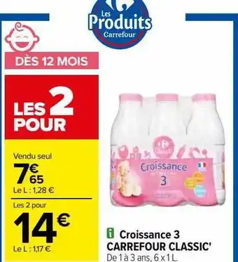 Carrefour Croissance 3 carrefour classic' offre