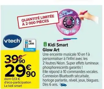 Carrefour Kidi smart glow art offre