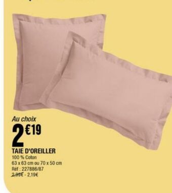 La Foir'Fouille Taie d´oreiller offre