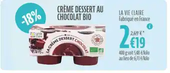 La Vie Claire Crème dessert au chocolat bio la vie claire offre