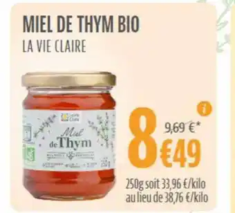 Miel de thym bio la vie claire