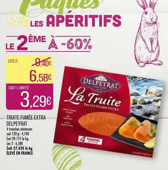 Match Truite Fumée Extra Delpeyrat offre