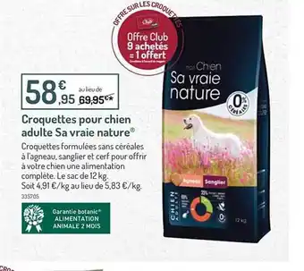 Croquettes pour chien adulte sa vraie nature