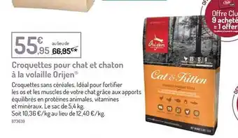 Botanic Croquettes pour chat et chaton à la volaille orijen offre