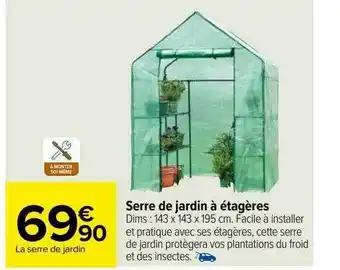 Carrefour Serre de jardin à étagères offre