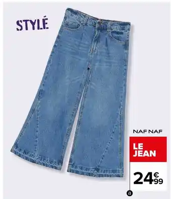 Carrefour Le jean naf naf offre