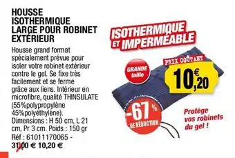 Outiror Housse isothermique large pour robinet extérieur -67% de réduction offre