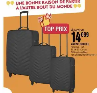 La Foir'Fouille Valise souple offre