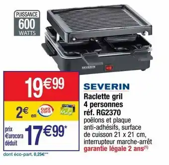 Cora x Carrefour Gril severin offre