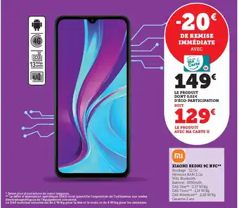 Super U Xiaomi Redmi 9C NFC offre