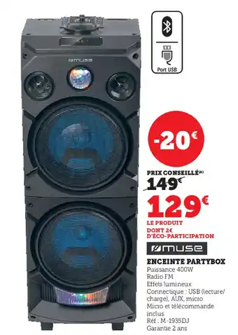 Super U Enceinte Partybox offre