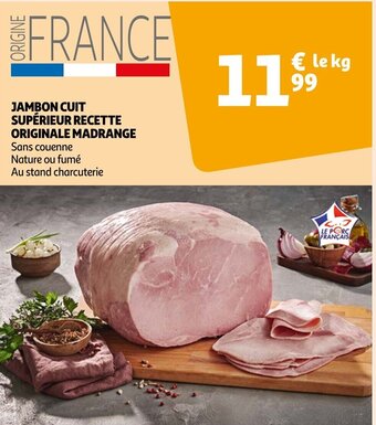 Auchan Jambon Cuit Supérieur Recette Originale Madrange offre
