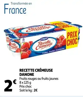 Auchan Recette Crémeuse Danone offre