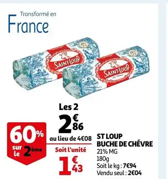 Auchan St Loup Buche de Chévre offre