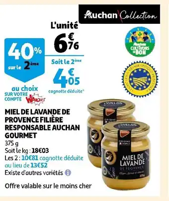 Auchan Miel de Lavande de Provence Filière Responsable Auchan Gourmet offre